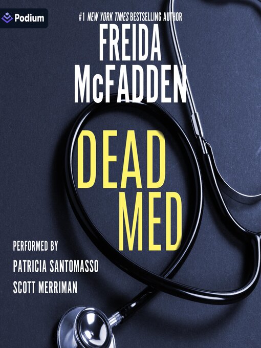 Title details for Dead Med by Freida McFadden - Wait list